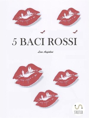 cover image of 5 Baci Rossi